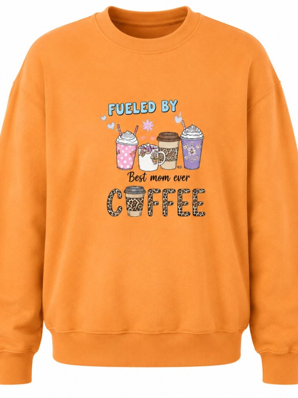 New Women's Graphic Sweatshirt Fueled by Coffee Mom Floral Print Custom Design